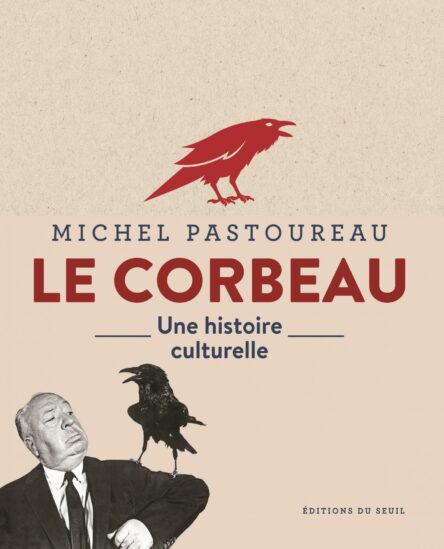 Le Corbeau - Une histoire culturelle