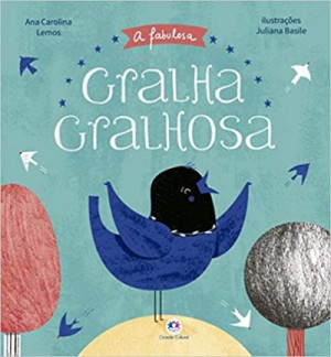 A fabulosa Gralha Gralhosa