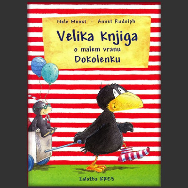 Velika knjiga o malem vranu Dokolenku